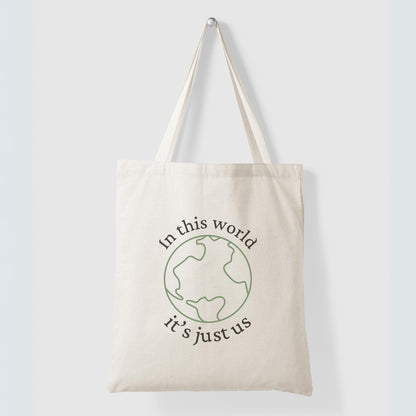 In This World - Quote Canvas Tote Bag Printed